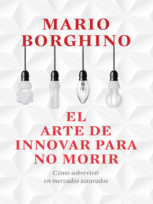 Title details for El arte de innovar para no morir by Mario Borghino - Wait list